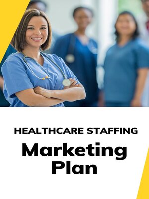 cover image of Healthcare Staffing Marketing Plan
